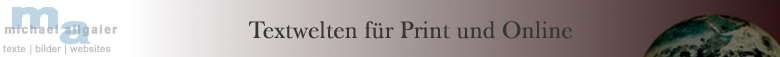 Michael Allgaier - Textwelten für Print und Online
